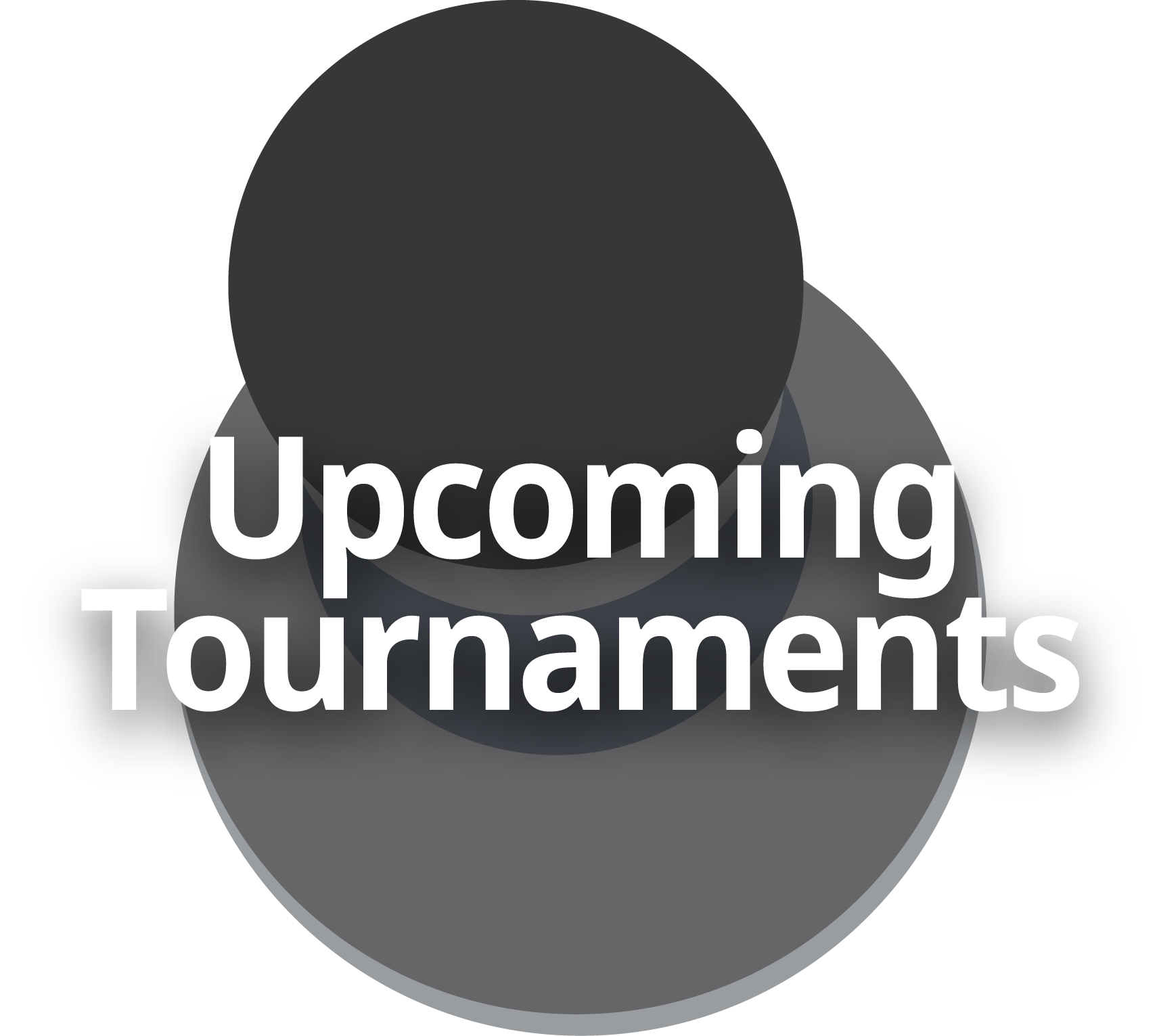 Upcoming Tournaments